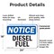 Signmission Diesel Fuel OSHA Notice Sign, Plastic, 24in W x 18in L, 2PK OS-2PACK-NS-P-1824-L-11008 - alternate 2